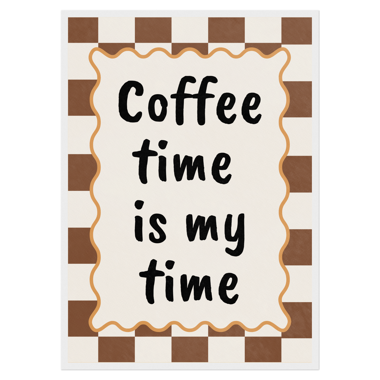 Coffee Time Is My Time Memoria Club Print Material