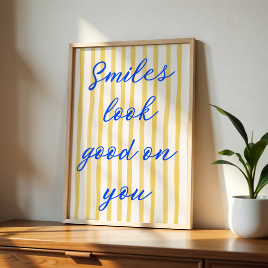 Smiles Look Good On You Memoria Club Print Material