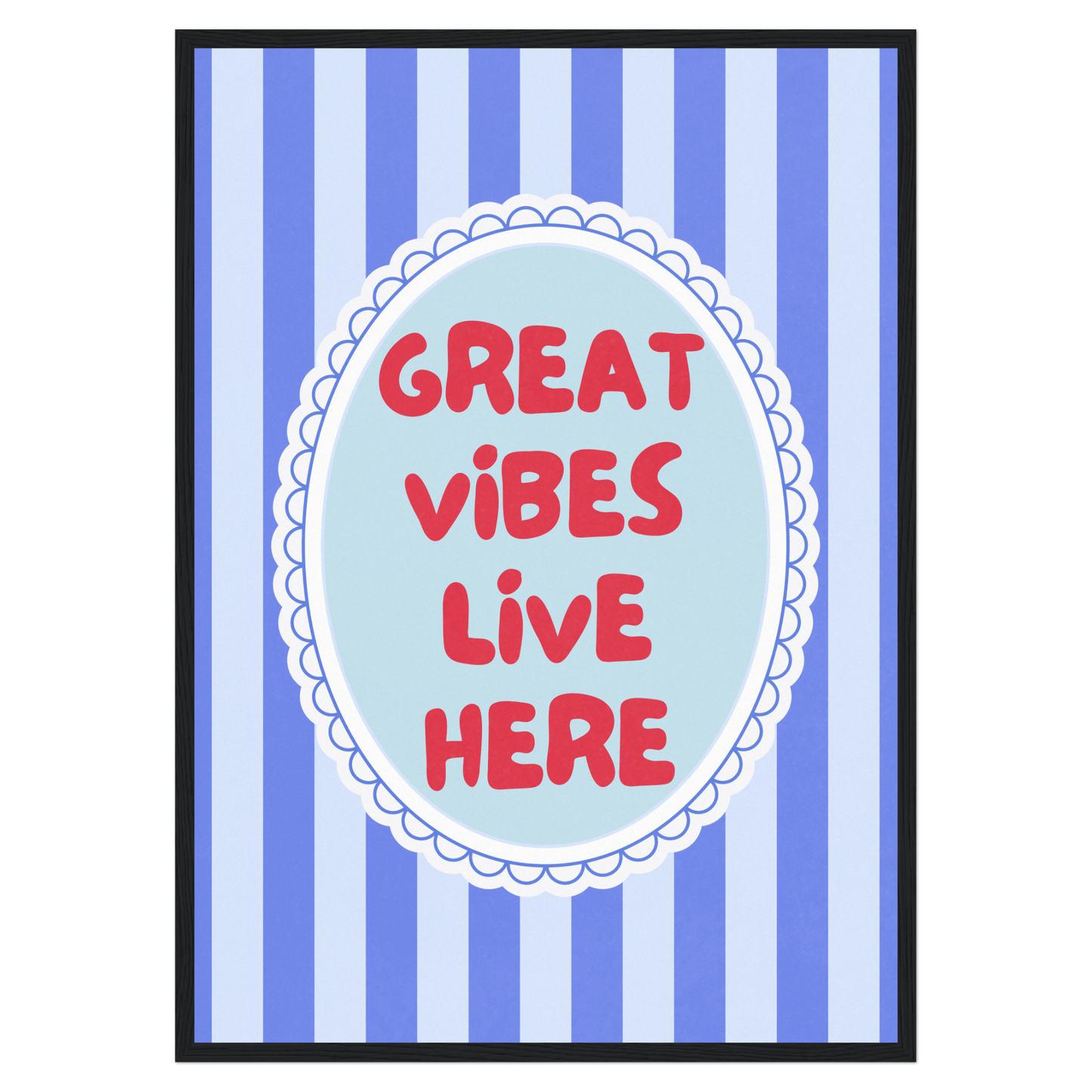 Great Vibes Live Here Memoria Club Print Material