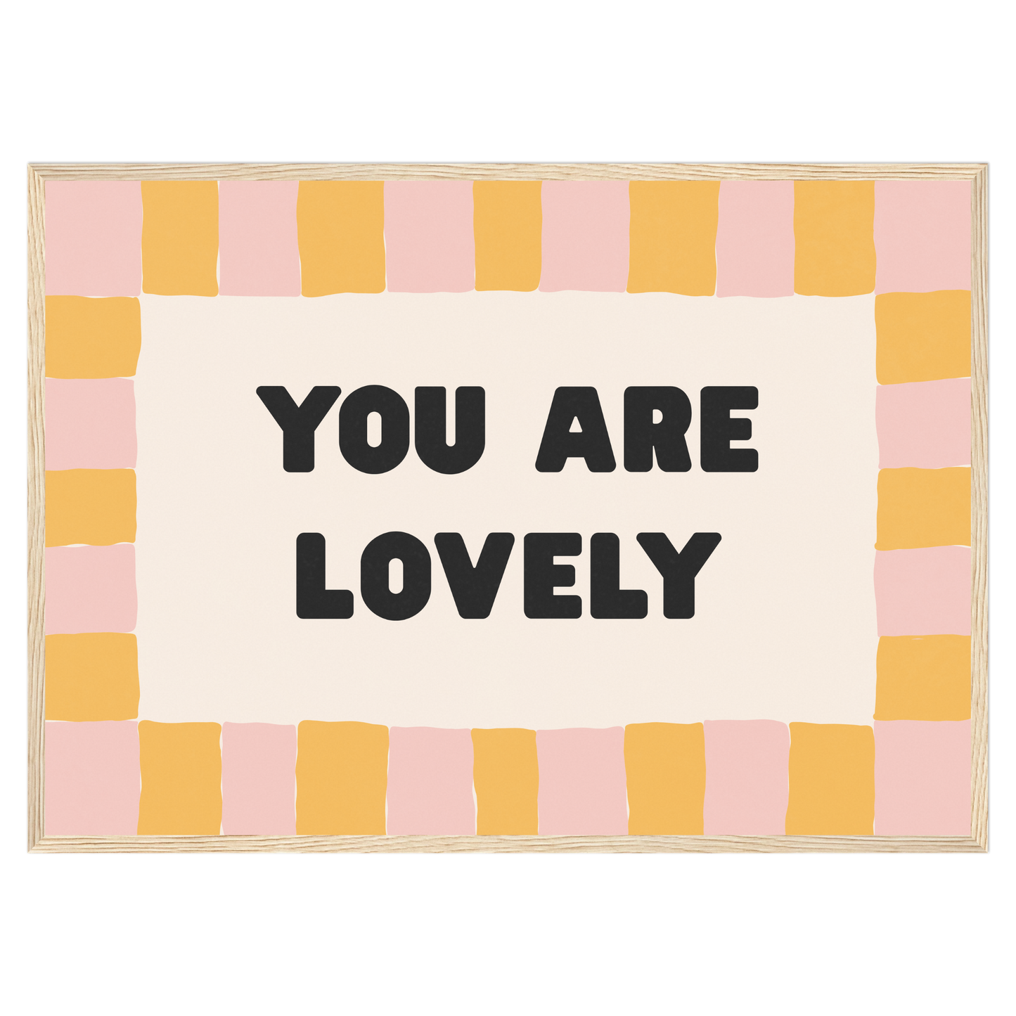 You Are Lovely