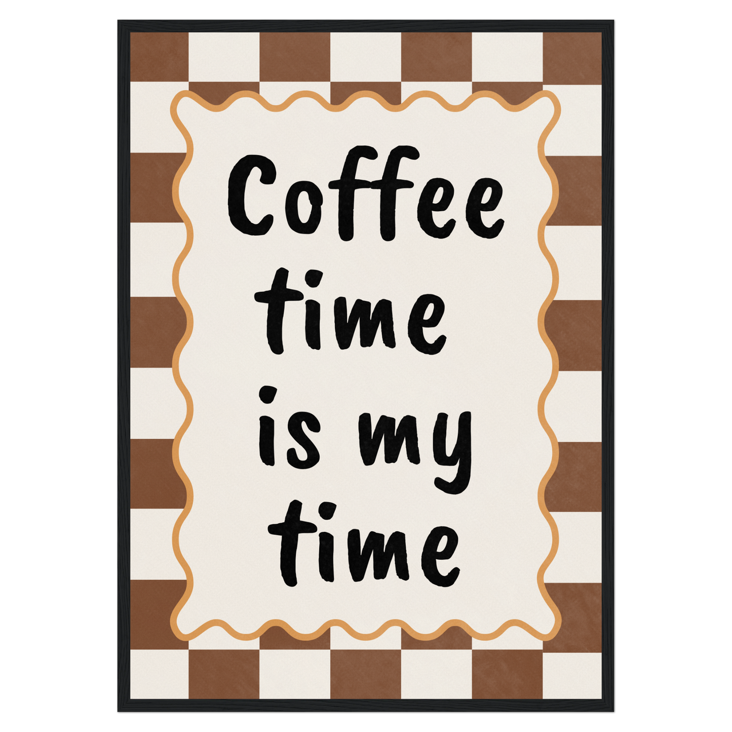 Coffee Time Is My Time Memoria Club Print Material
