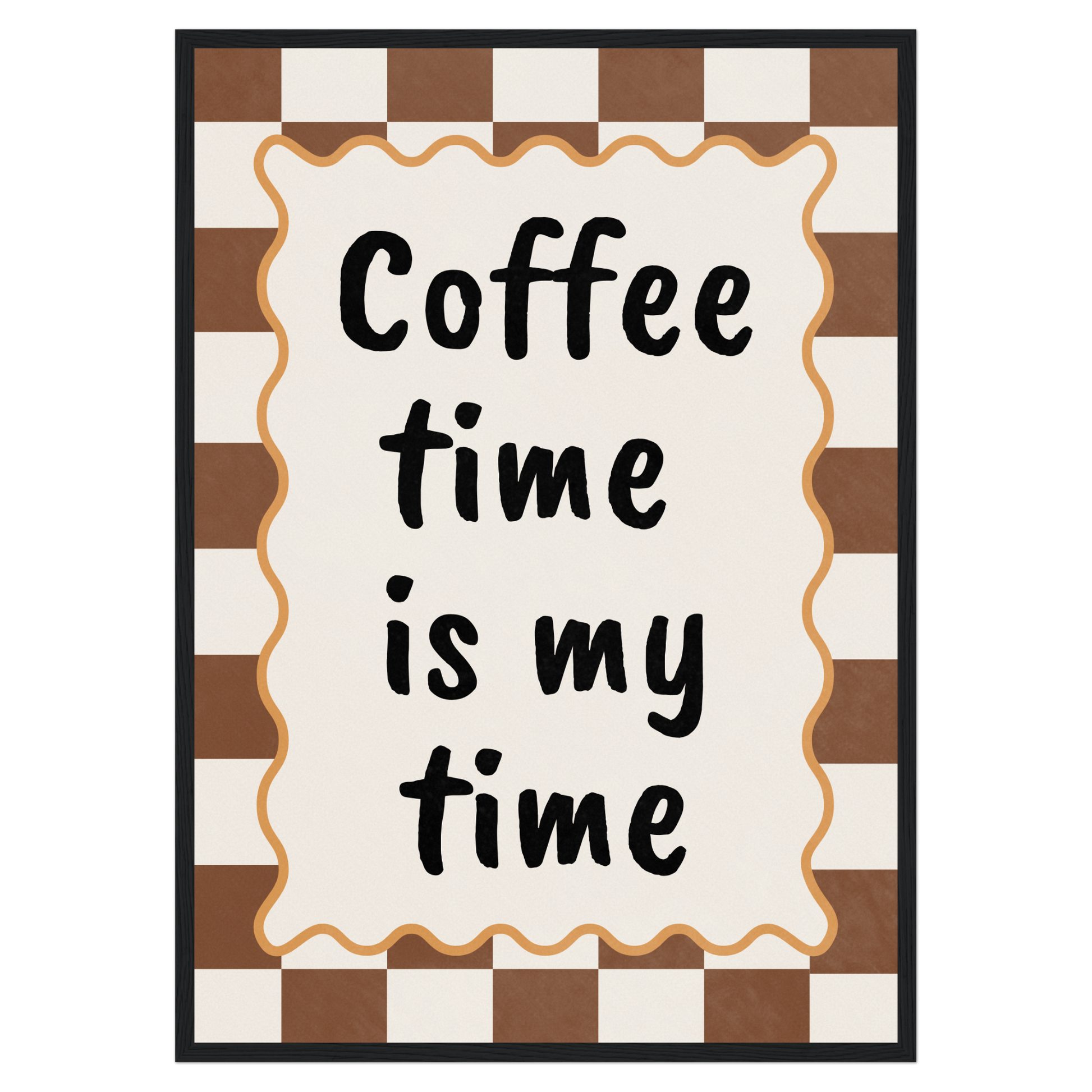Coffee Time Is My Time Memoria Club Print Material
