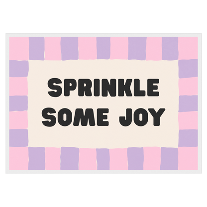 Sprinkle Some Joy Memoria Club Poster