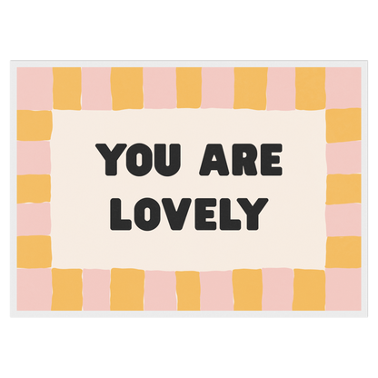 You Are Lovely Memoria Club Poster