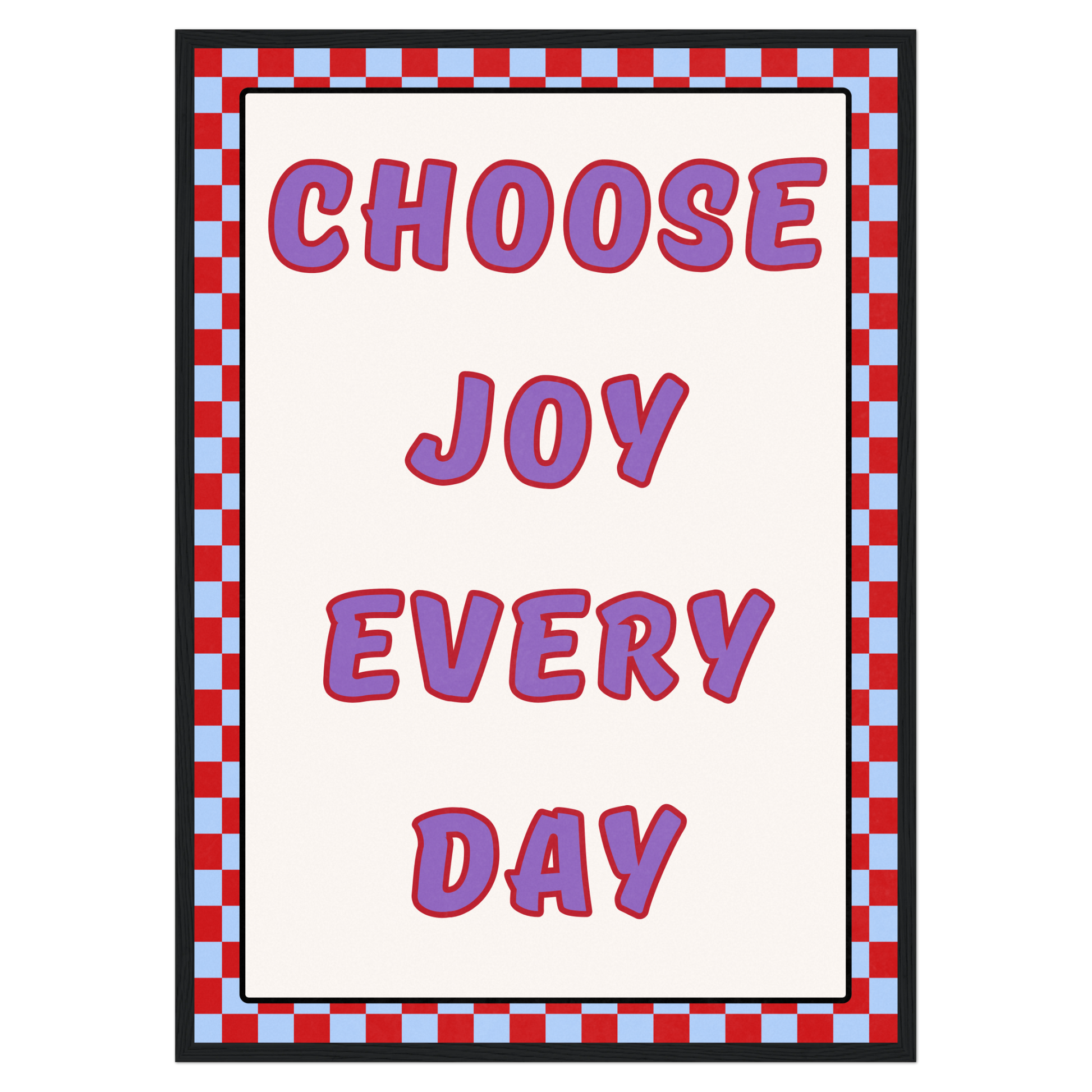 Choose Joy Every Day Memoria Club Print Material