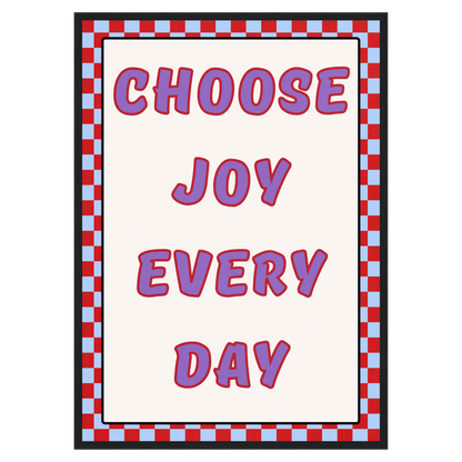 Choose Joy Every Day Memoria Club Print Material