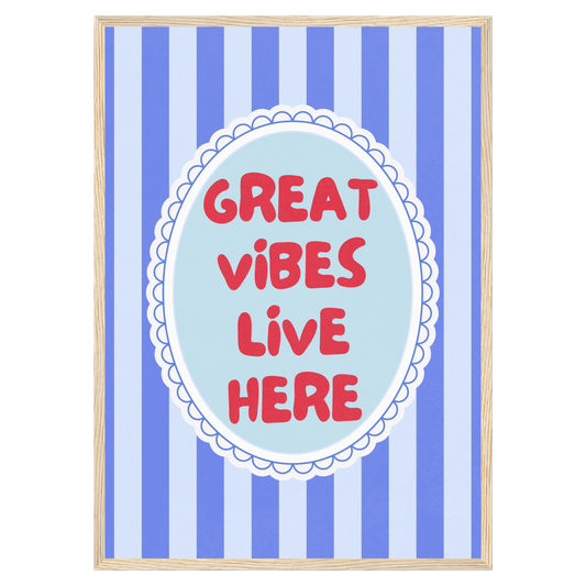 Great Vibes Live Here Memoria Club Print Material