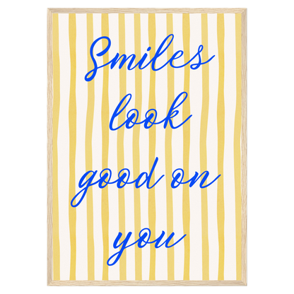 Smiles Look Good On You Memoria Club Print Material