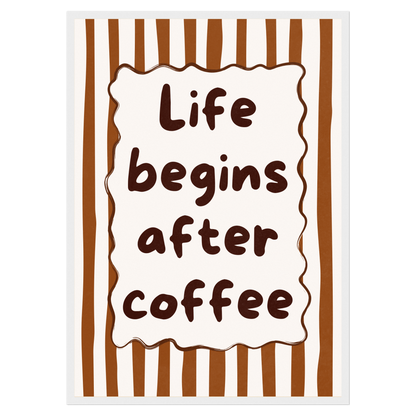 Life Begins After Coffee Memoria Club Print Material