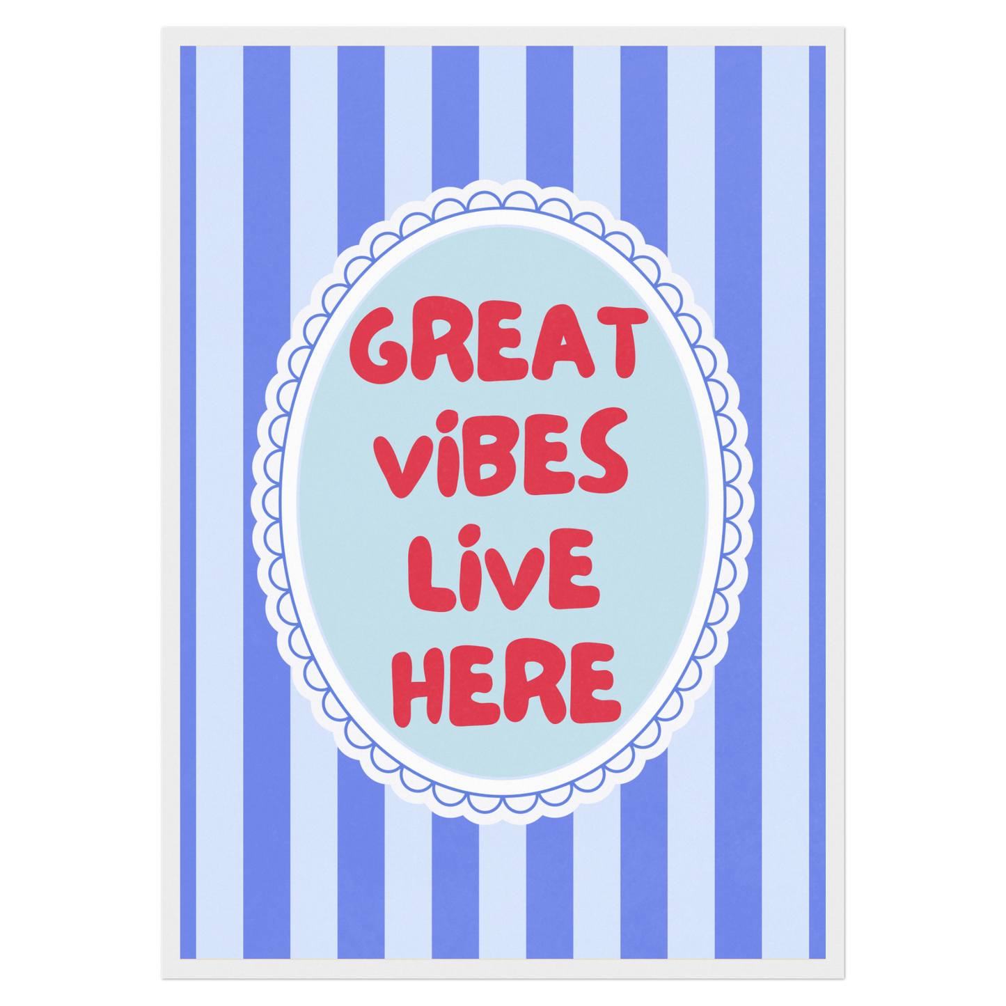 Great Vibes Live Here Memoria Club Print Material