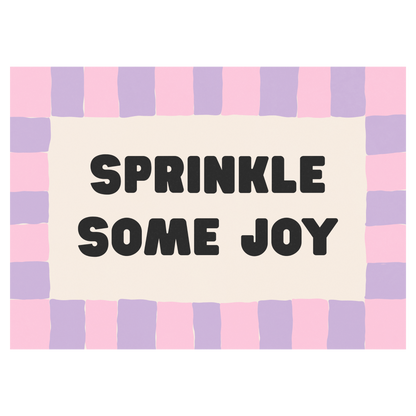 Sprinkle Some Joy Memoria Club Poster