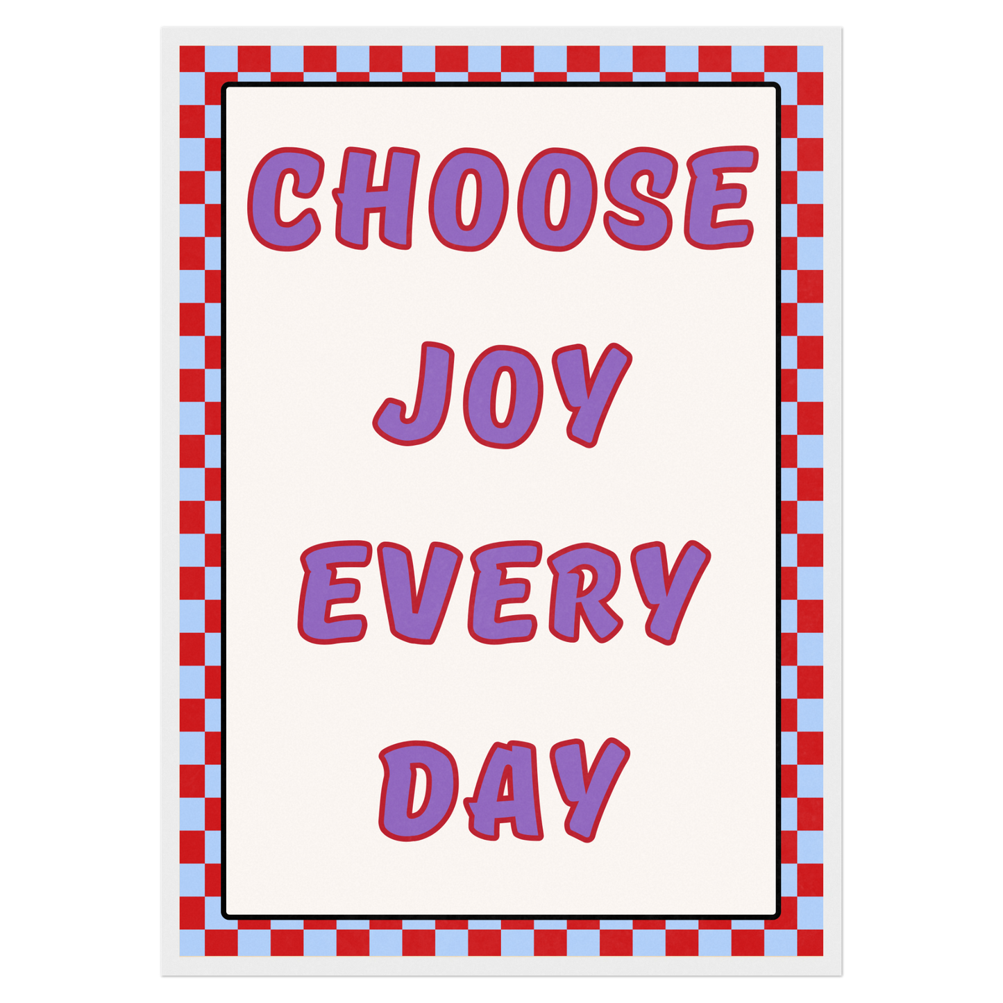 Choose Joy Every Day Memoria Club Print Material