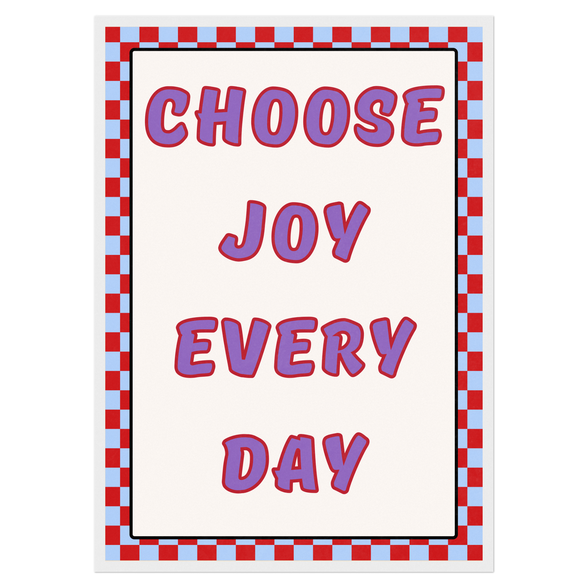 Choose Joy Every Day Memoria Club Print Material