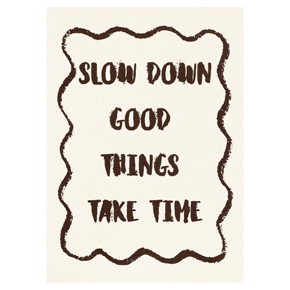 Slow Down Memoria Club Print Material
