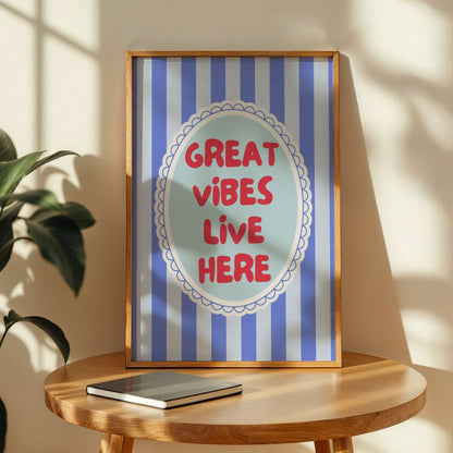 Great Vibes Live Here Memoria Club Print Material