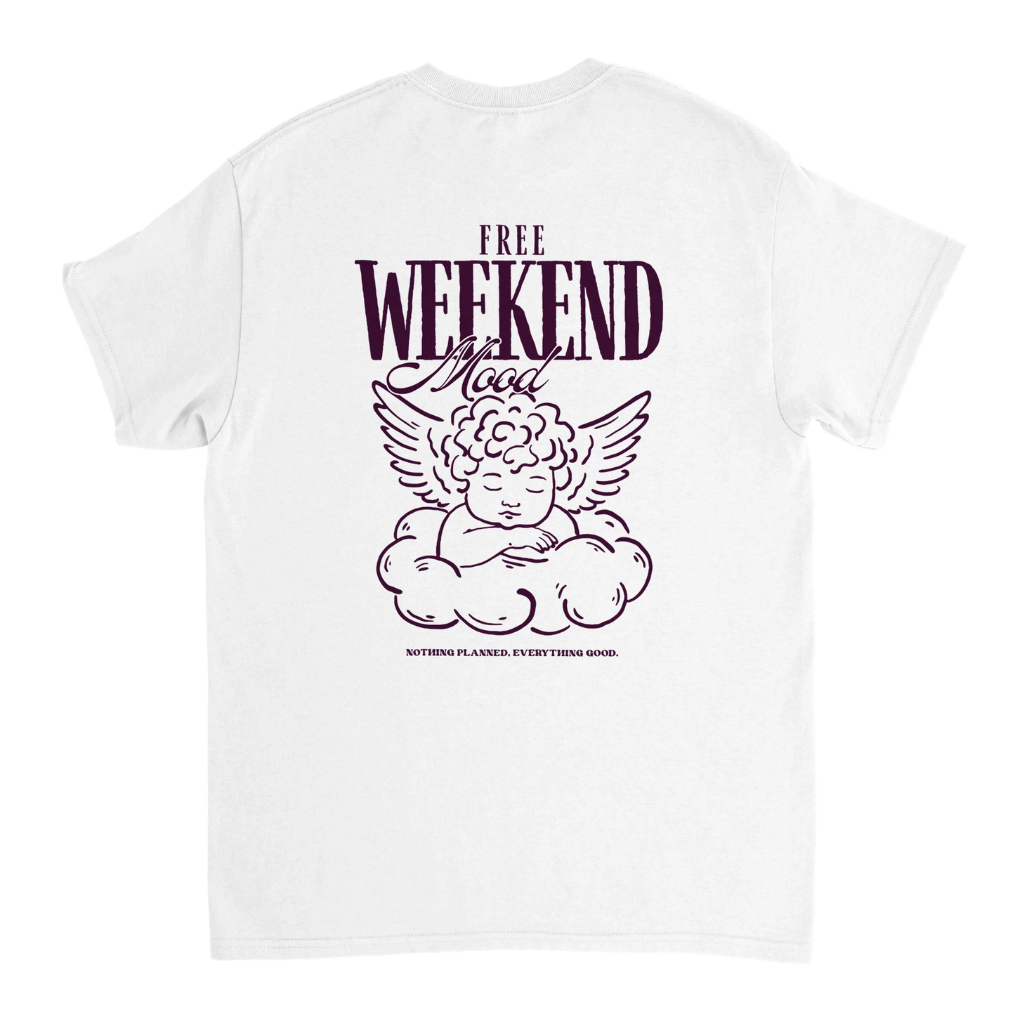T-shirt Free Weekend Mood