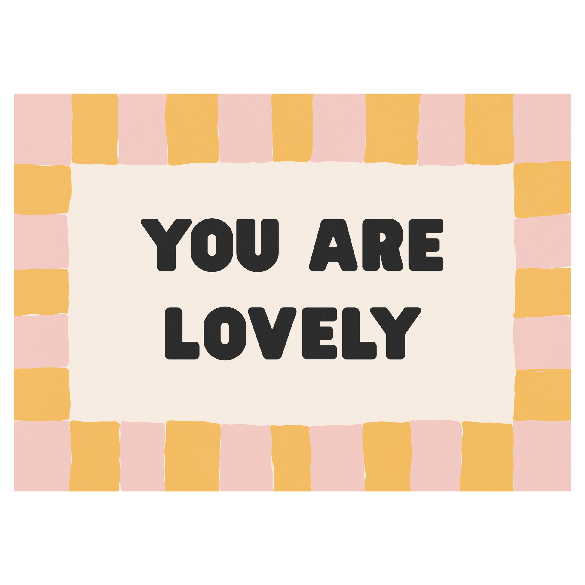 You Are Lovely Memoria Club Poster