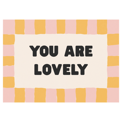 You Are Lovely Memoria Club Poster