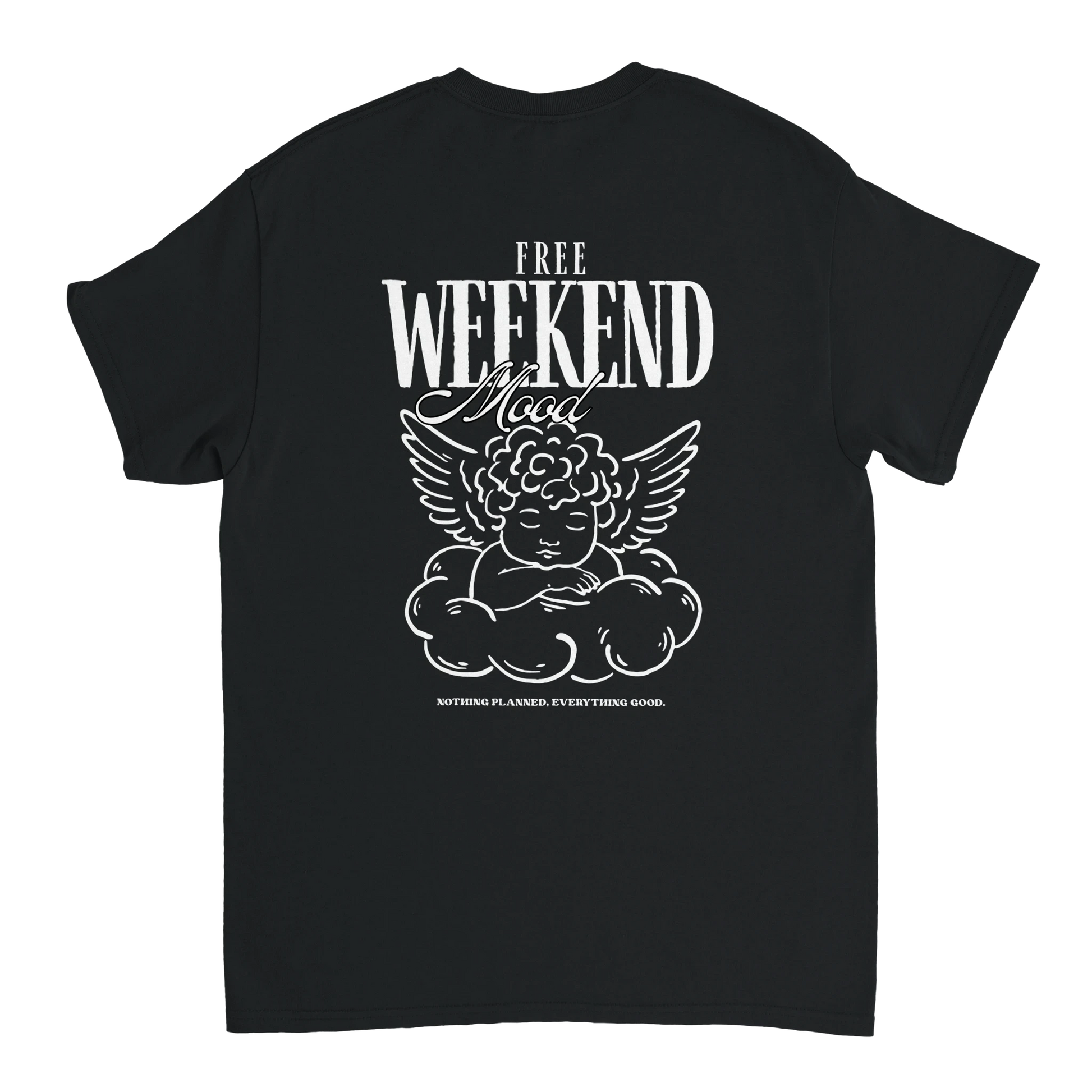T-shirt Free Weekend Mood