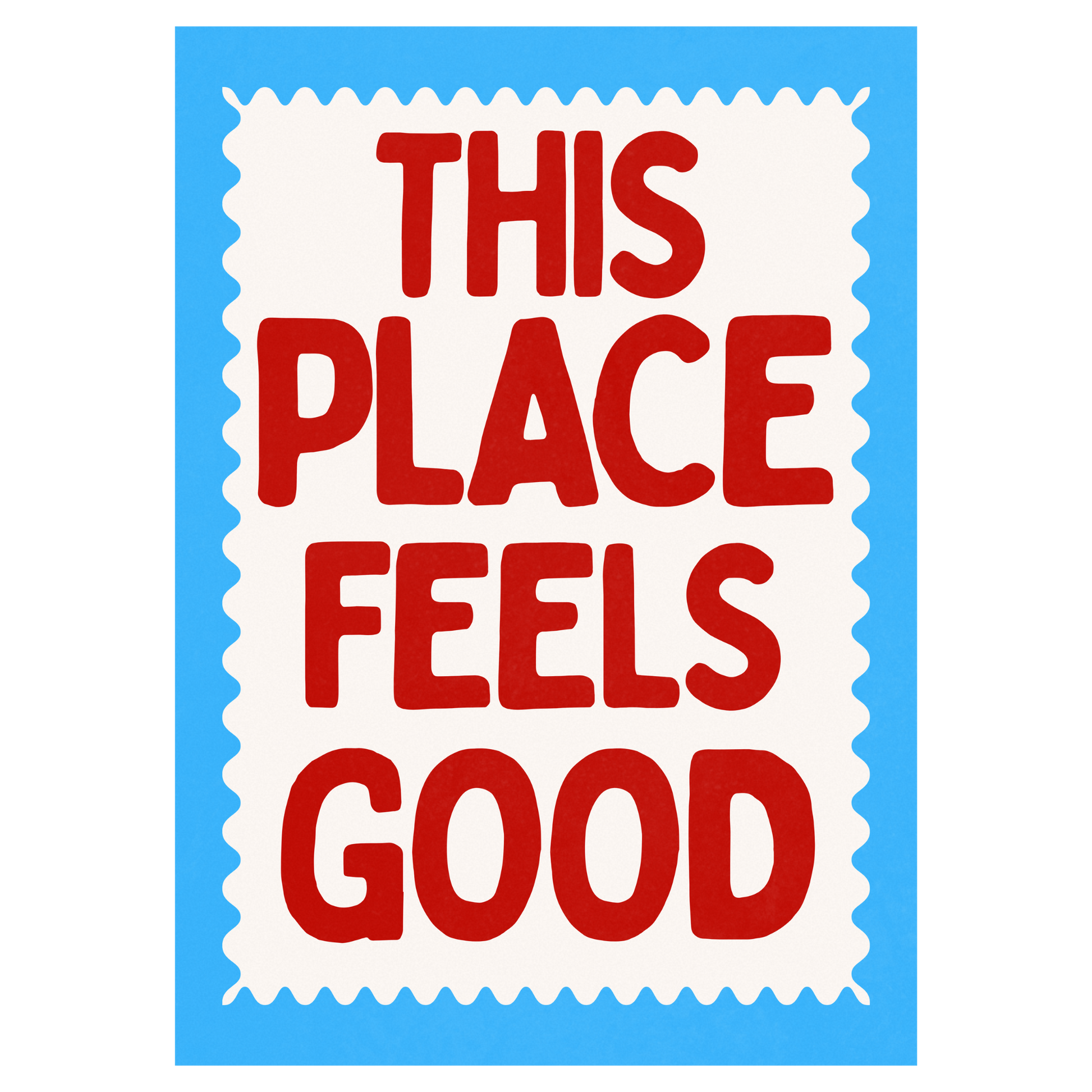 This Place Feels Good Memoria Club Print Material