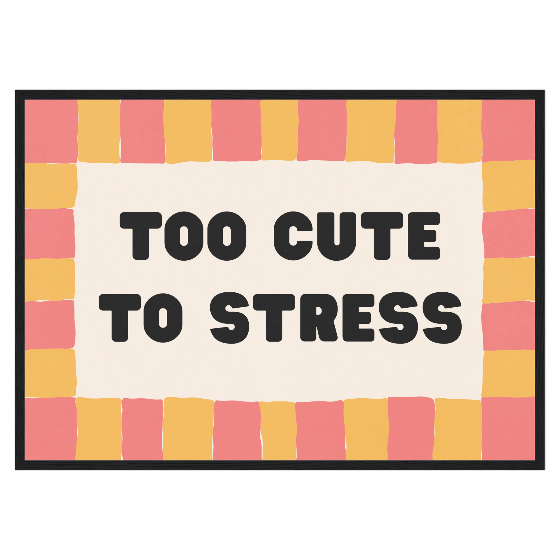 Too Cute To Stress Memoria Club Poster