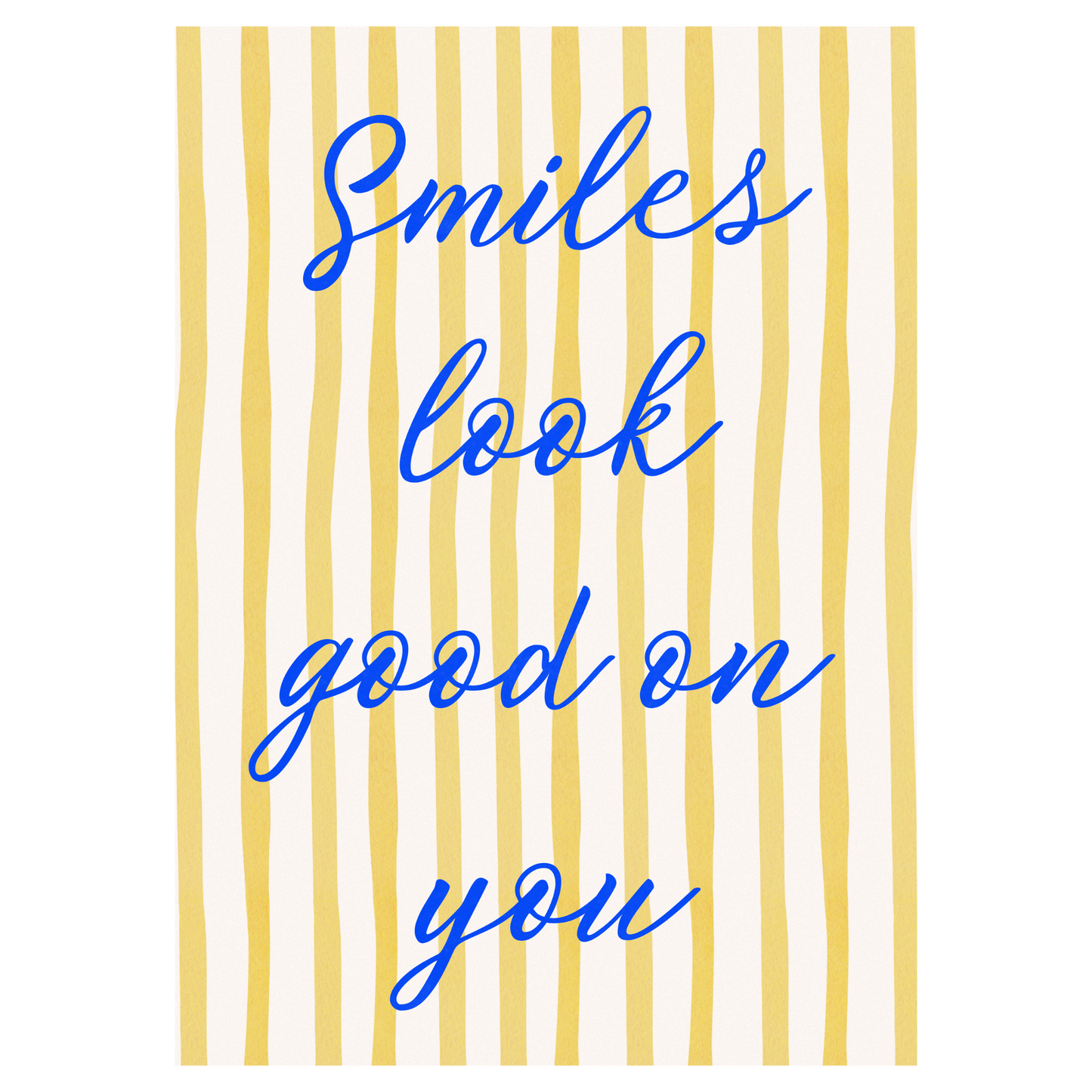 Smiles Look Good On You Memoria Club Print Material