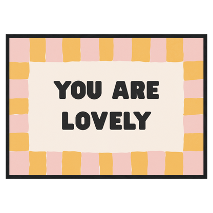 You Are Lovely Memoria Club Poster